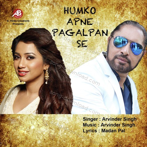 Humko Apne Paagalpan Se Shreya Ghoshal MP3 Download